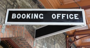 2013 South Devon Railway - Buckfastleigh - Booking Office sign